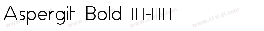 Aspergit Bold 粗体字体转换